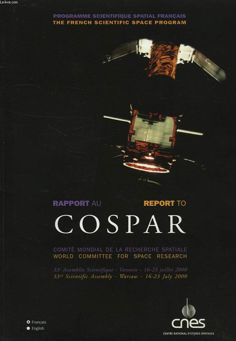 RAPPORT AU COSPAR, 33e ASSEMBLEE SCIENTIFIQUE, VARSOVIE, 16-23 JUILLET 2000