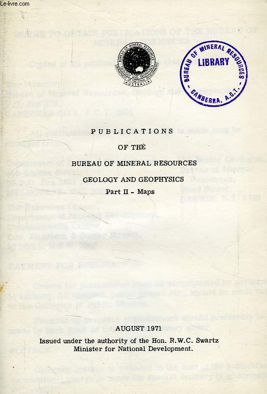 PUBLICATIONS OF THE BUREAU OF MINERAL RESOURCES, GEOLOGY AND GEOPHYSICS, PART II, MAPS