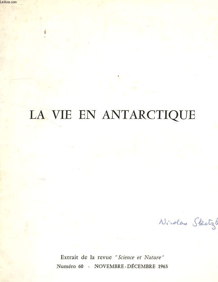 LA VIE EN ANTARCTIQUE