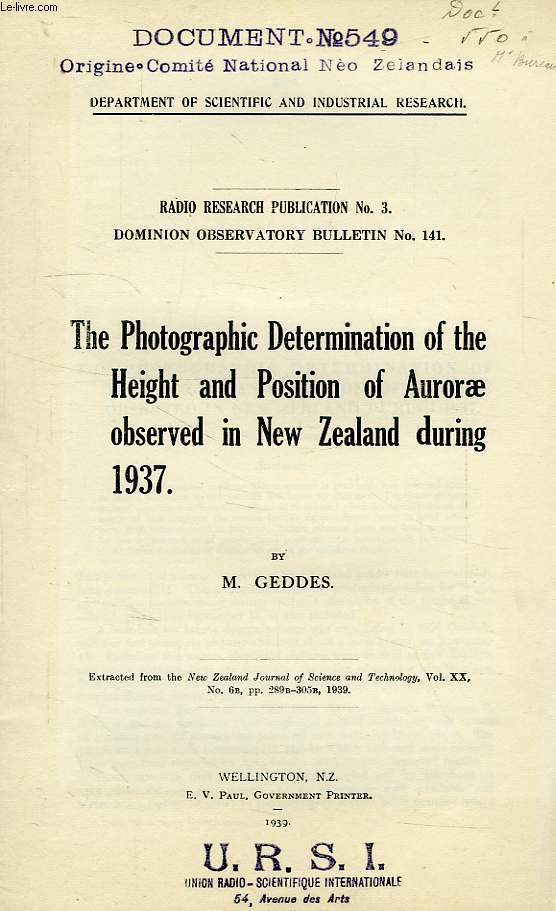 THE PHOTOGRAPHIC DETERMINATION OF THE HEIGHT AND POSITION OF AURORE OBSERVED IN NEW ZEALAND DURING 1937