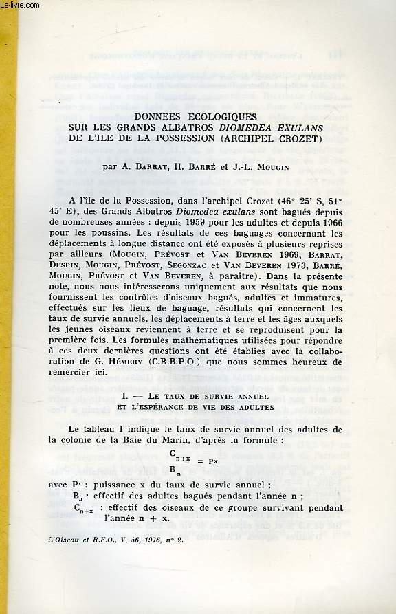 DONNEES ECOLOGIQUES SUR LES GRANDS ALBATROS DIOMEDEA EXULANS DE L'ILE DE LA POSSESSION (ARCHPEL CROZET)