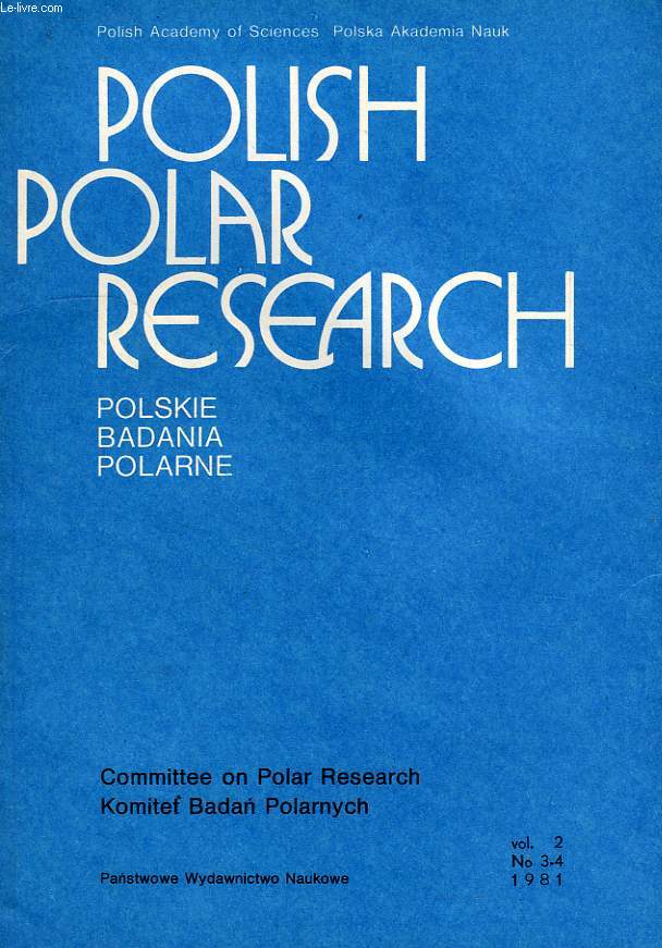 POLISH POLAR RESEARCH, POLSKIE BADANIA POLARNE, VOL. 2, N 3-4, 1981