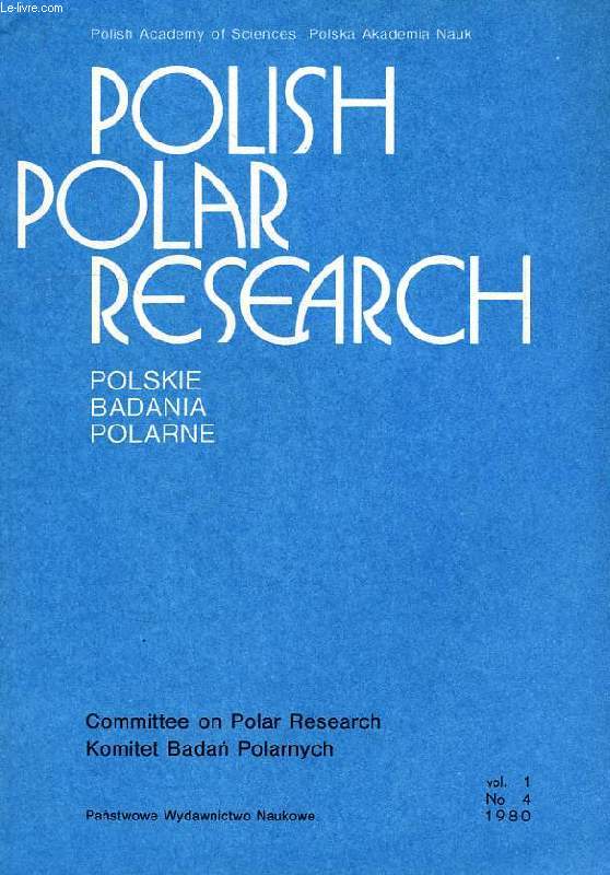 POLISH POLAR RESEARCH, POLSKIE BADANIA POLARNE, VOL. 1, N 4, 1980