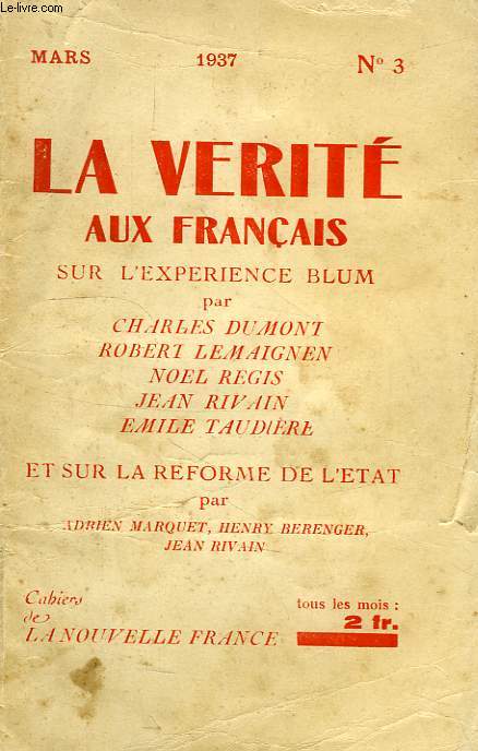 LA VERITE AUX FRANCAIS, N 3, MARS 1937, SUR L'EXPERIENCE BLUM