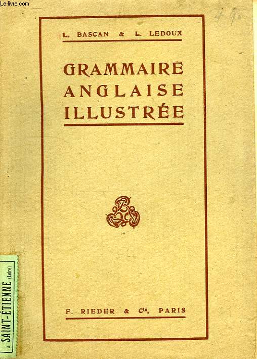 GRAMMAIRE ANGLAISE ILLUSTREE