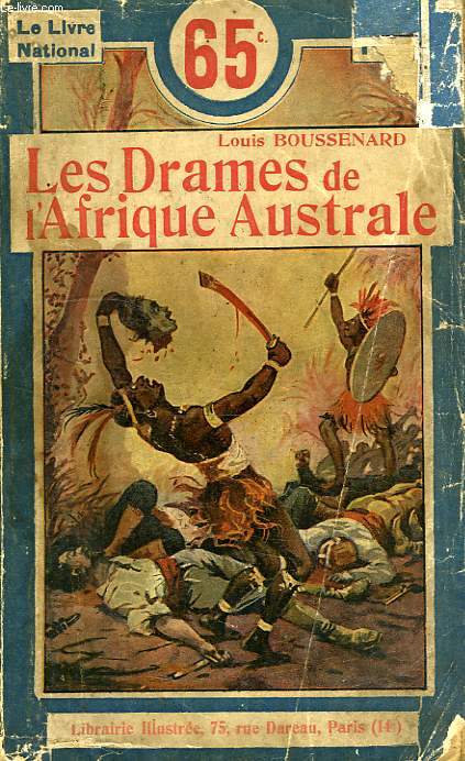 LES DRAMES DE L'AFRIQUE AUSTRALE