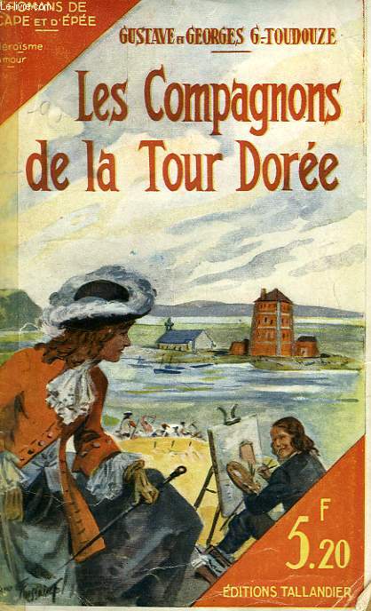 LES COMPAGNONS DE LA TOUR DOREE (1694)