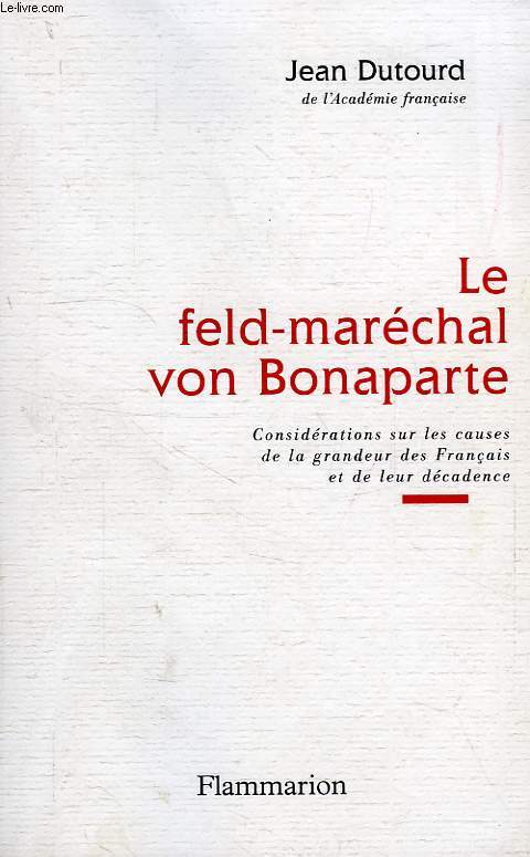 LE FELD-MARECHAL VON BONAPARTE