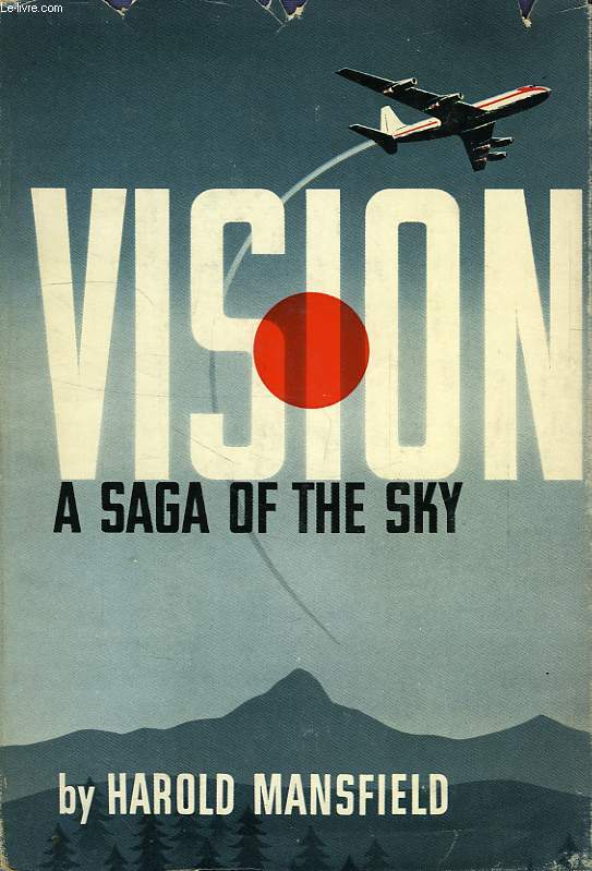 VISION, A SAGA OF THE SKY