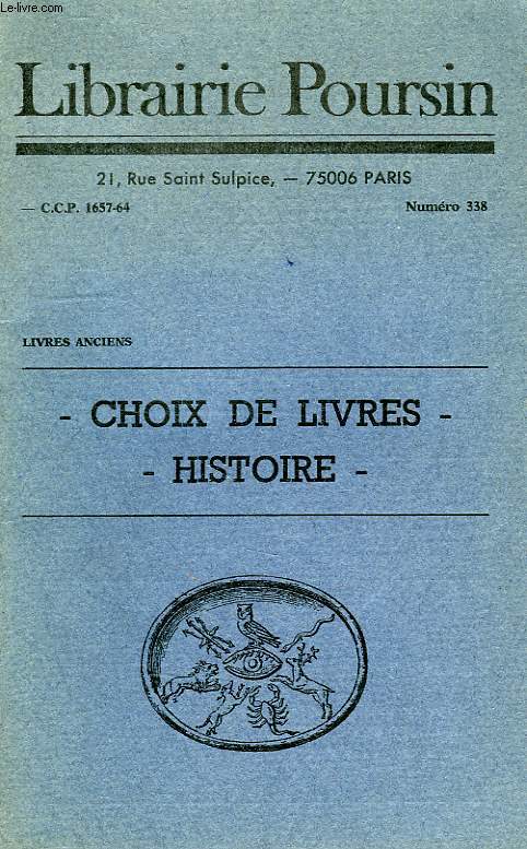 LIBRAIRIE POURSIN, LIVRES ANCIENS, CHOIX DE LIVRES, HISTOIRE, N° 338