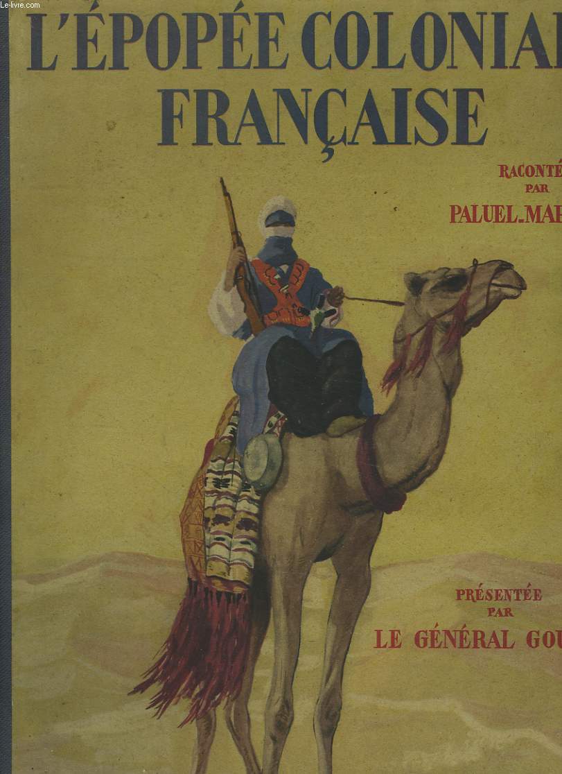 L'EPOPEE COLONIALE FRANCAISE, RACONTEE A LA JEUNESSE