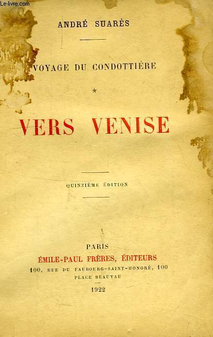 VOYAGE DU CONDOTTIERE, VERS VENISE