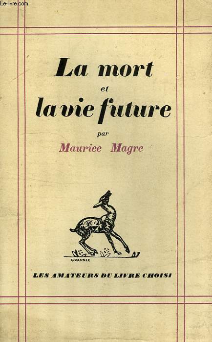 LA MORT ET LA VIE FUTURE