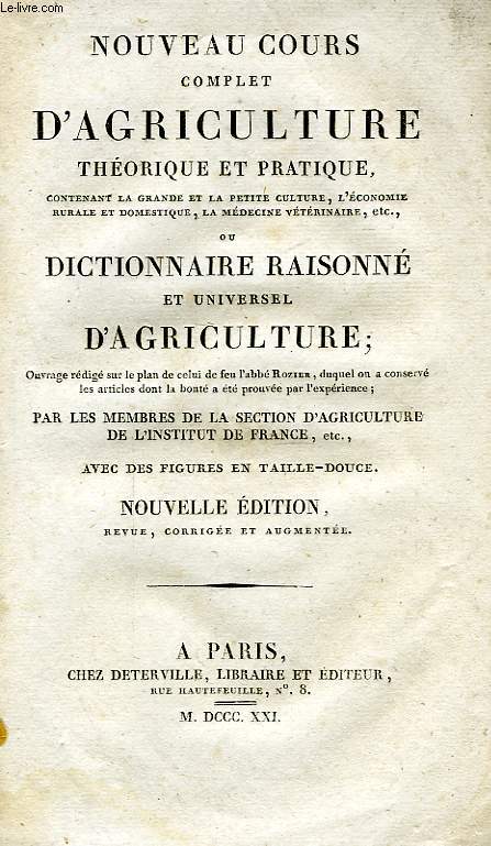 NOUVEAU COURS COMPLET D'AGRICULTURE THEORIQUE ET PRATIQUE, OU DICTIONNAIRE RAISONNE ET UNIVERSEL D'AGRICULTURE, TOME III, BOEU-CEZ