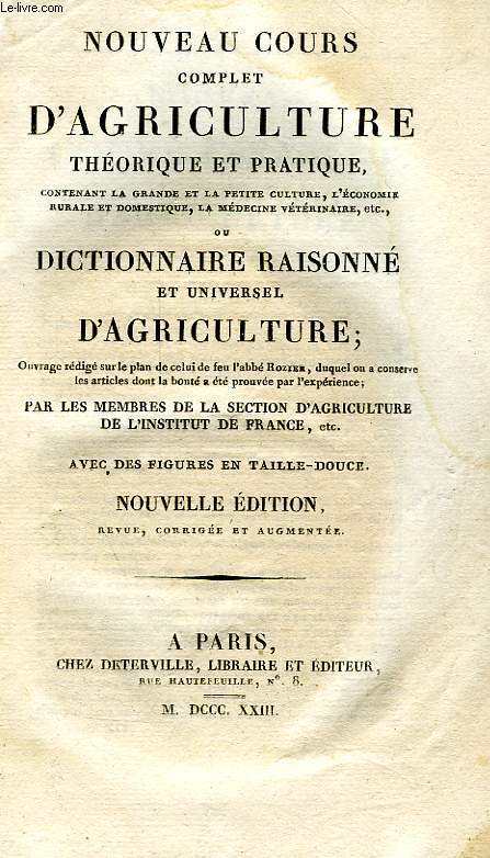 NOUVEAU COURS COMPLET D'AGRICULTURE THEORIQUE ET PRATIQUE, OU DICTIONNAIRE RAISONNE ET UNIVERSEL D'AGRICULTURE, TOME XIV, SER-SUC