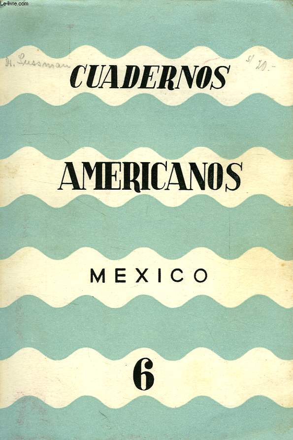 CUADERNOS AMERICANOS, MEXICO, AO VII, VOL. XLII, N 6, NOV.-DIC. 1948
