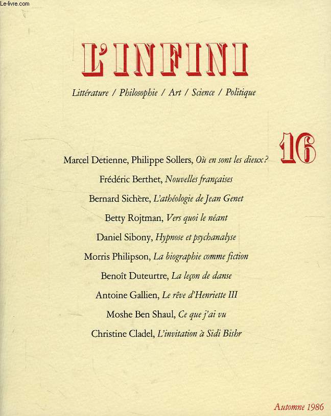 L'INFINI, N 16, AUTOMNE 1986, LITTERATURE / PHILOSOPHIE / ART / SCIENCE / POLITIQUE