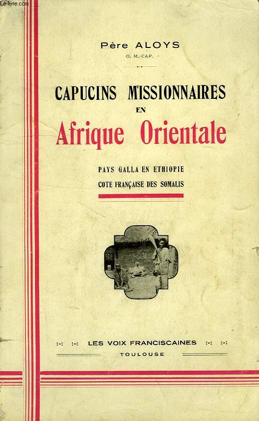 CAPUCINS MISSIONNAIRES EN AFRIQUE ORIENTALE