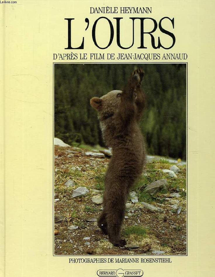 L'OURS, D'APRES LE FILM DE JEAN-JACQUES ANNAUD