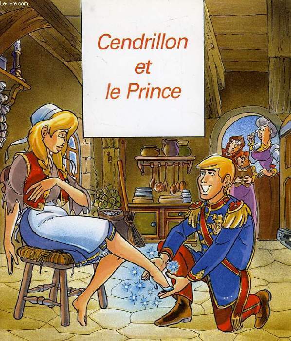 CENDRILLON ET LE PRINCE / LA PETITE SIRENE