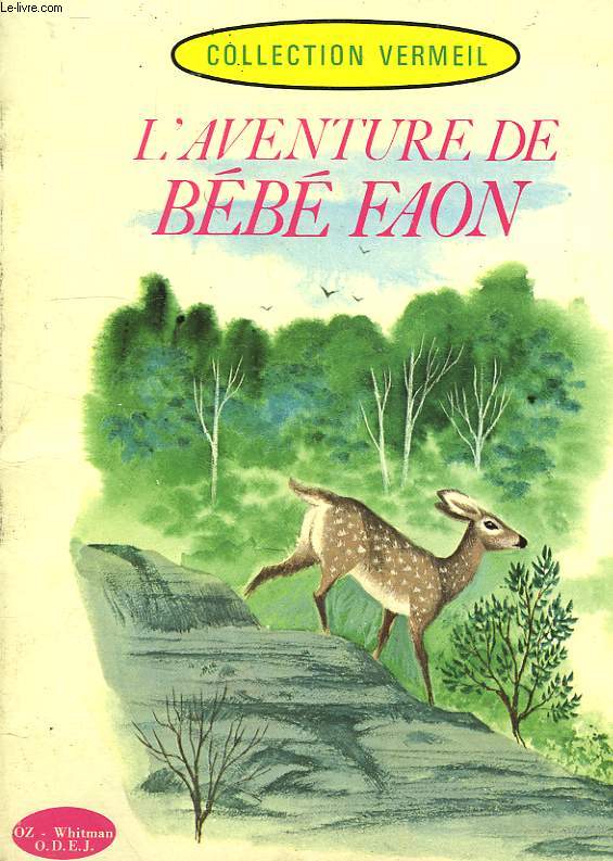 L'AVENTURE DE BEBE FAON