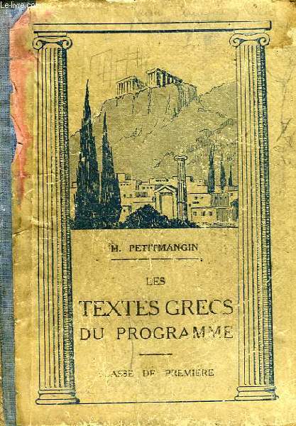 LES TEXTES GRECS DU PROGRAMME, CLASSE DE 1re