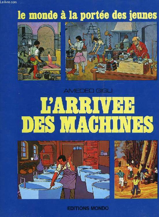 L'ARRIVEE DES MACHINES