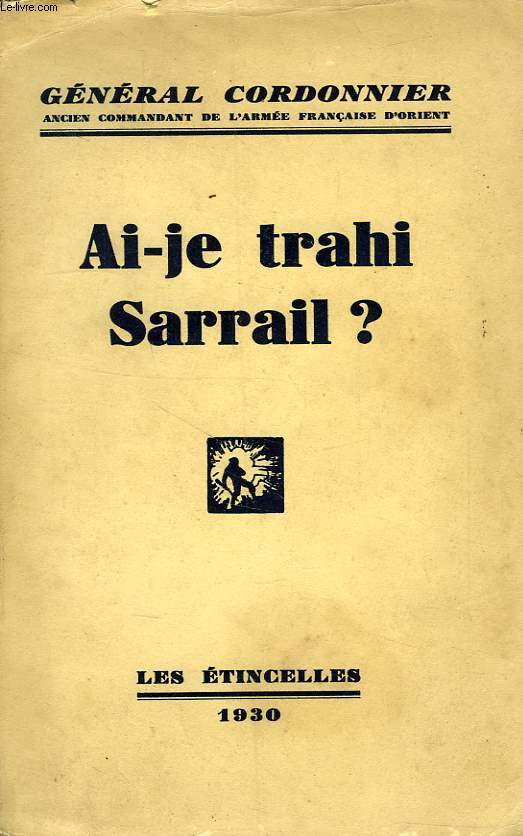 AI-JE TRAHI SARRAIL ?