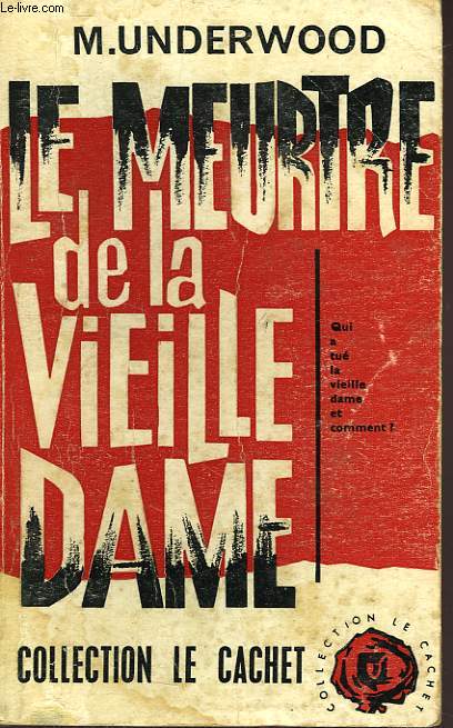 LE MEUTRE DE LA VIEILLE DAME