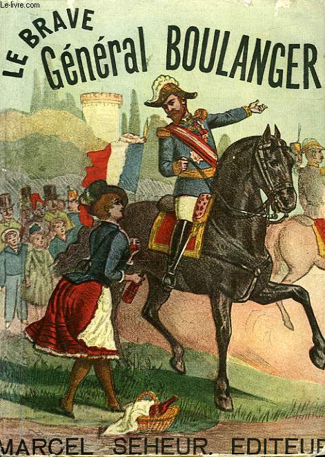 LE BRAVE GENERAL BOULANGER