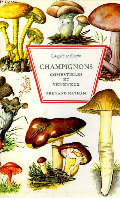 CHAMPIGNONS COMESTIBLES ET VENENEUX