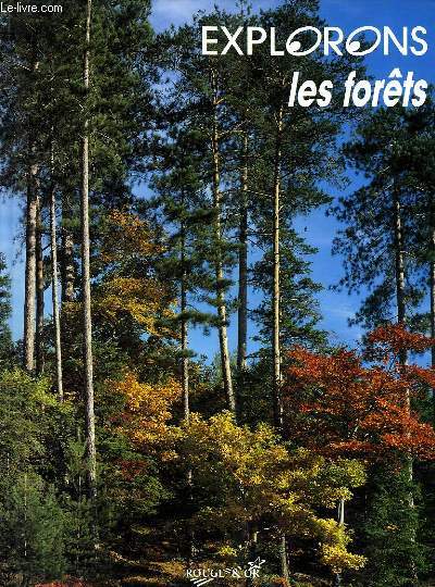 EXPLORONS LES FORETS