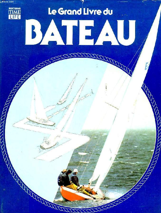 LE GRAND LIVRE DU BATEAU