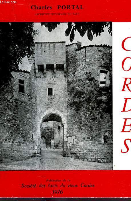 CORDES, NOTICE HISTORIQUE ET ARCHEOLOGIQUE