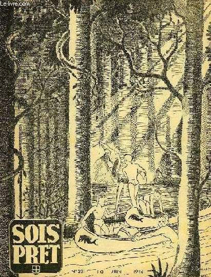 SOIS PRET, JOURNAL DES ECLAIREURS UNIONISTES DE FRANCE, 15e ANNEE, N 231, JUIN 1946