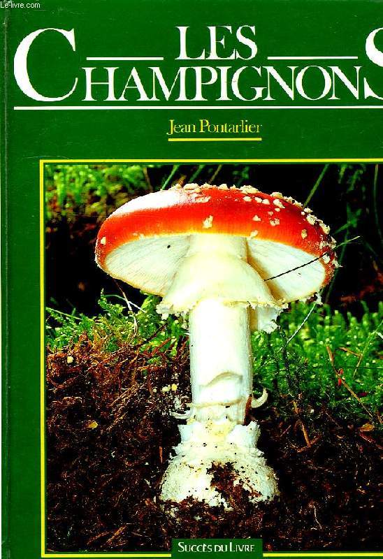 LES CHAMPIGNONS