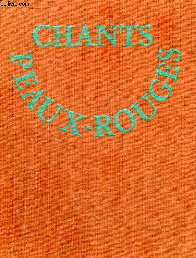 CHANTS PEAUX-ROUGES