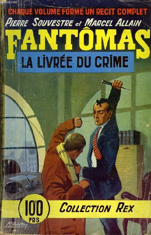 FANTOMAS, N 25, LA LIVREE DU CRIME