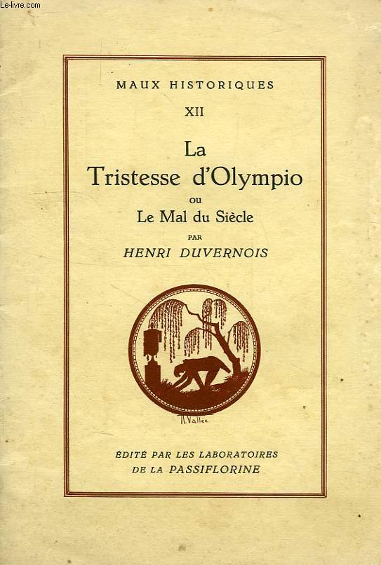 LA TRISTESSE D'OLYMPIO, OU LE MAL DU SIECLE
