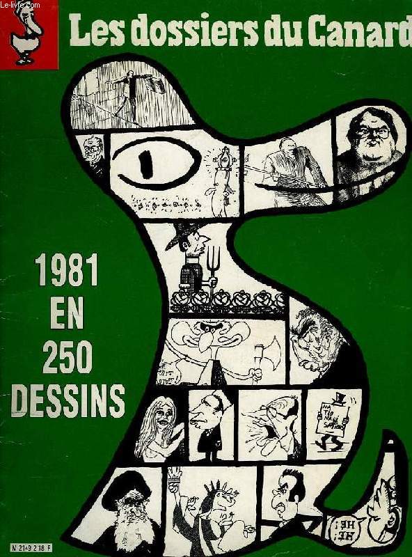 LES DOSSIERS DU CANARD, N 2, DEC. 1981, 1981 EN 250 DESSINS