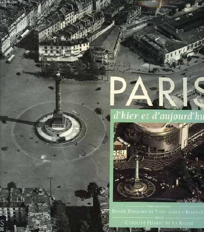PARIS D'HIER ET D'AUJOURD'HUI