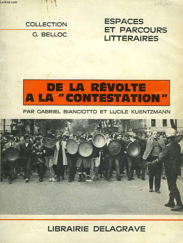 DE LA REVOLTE A LA 'CONTESTATION'