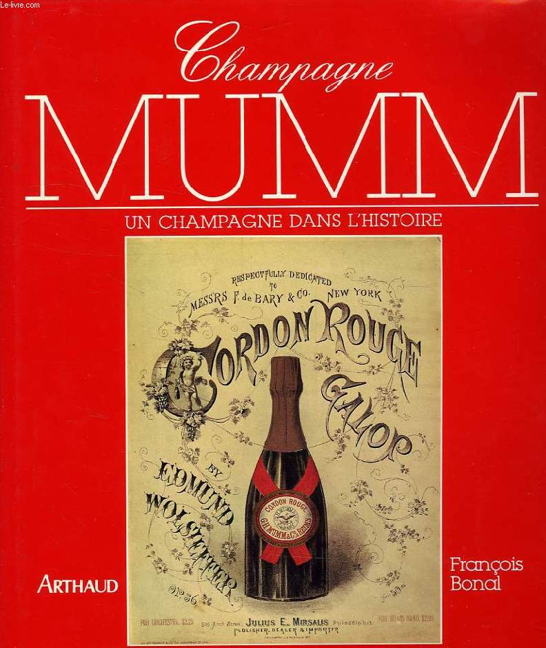 CHAMPAGNE MUMM, UN CHAMPAGNE DANS L'HISTOIRE