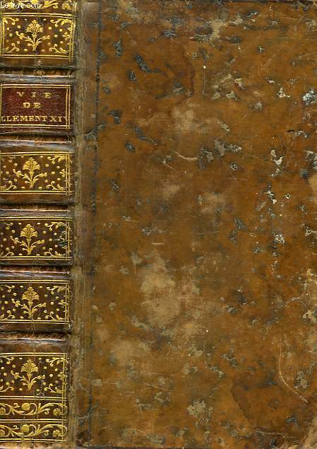 LA VIE DU PAPE CLEMENT XIV (GANGANELLI)