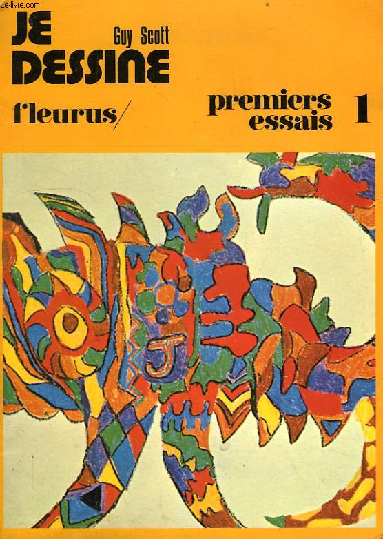 JE DESSINE, PREMIERS ESSAIS, 1