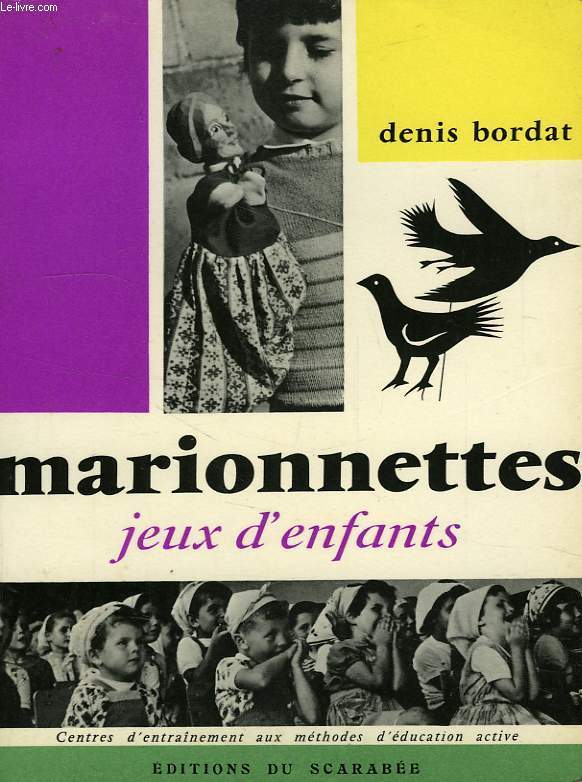 MARIONNETTES, JEUX D'ENFANTS