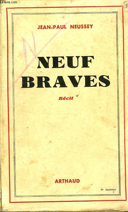 NEUF BRAVES