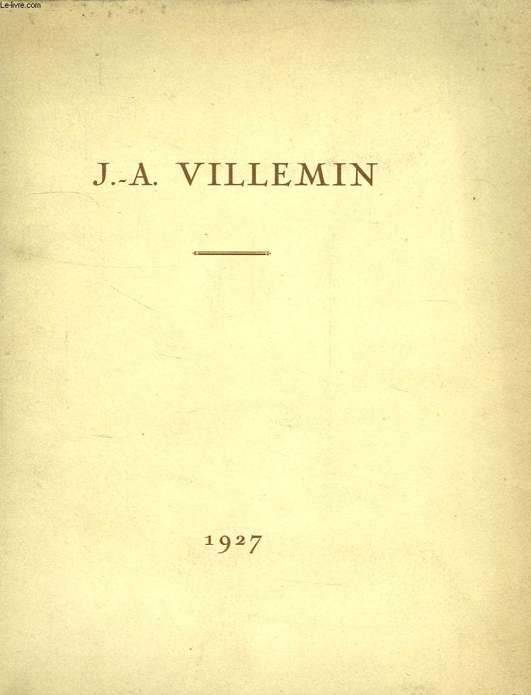 J.-A. VILLEMIN, 1827-1892