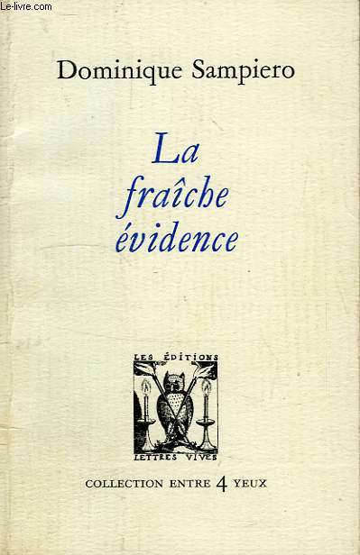 LA FRAICHE EVIDENCE