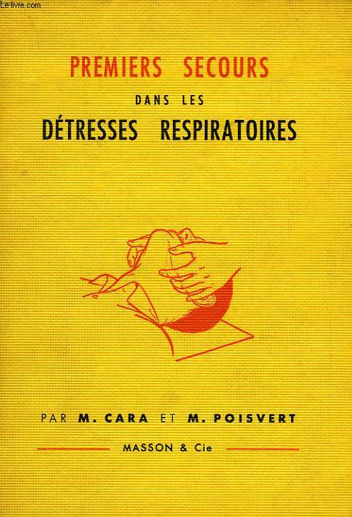 PREMIERS SECOURS DANS LES DETRESSES RESPIRATOIRES